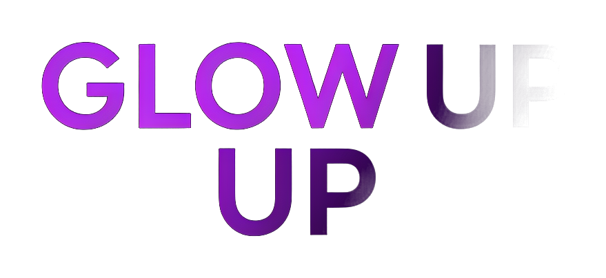 Glow UP